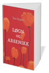 Løgn og arsenikk