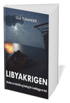 Libyakrigen: Bruken av retorikk og bedrag for å ødelegge en stat