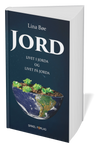Jord - livet i jorda og livet på jorda