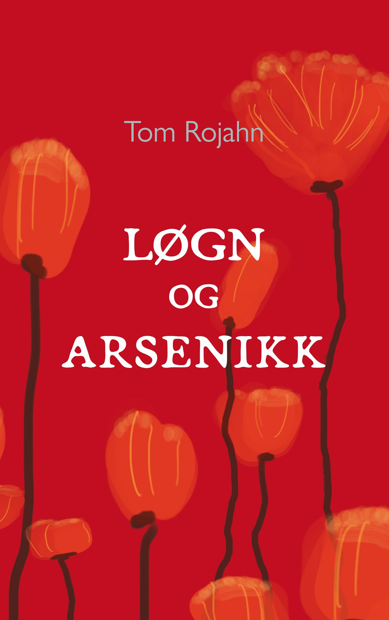 Løgn og arsenikk